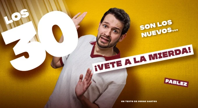 Los 30 son los nuevos… ¡Vete a la mierda!