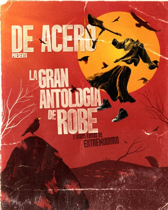 De Acero | Antología de Robe Extremoduro en Albacete