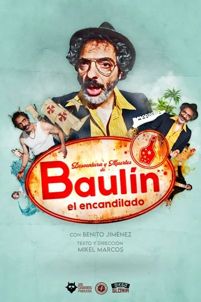 Desventura y Muertes de Baulín el Encandilado