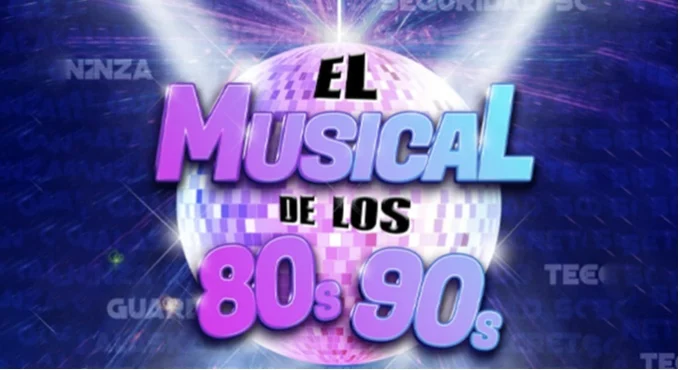 El Musical de los 80´s y los 90´s