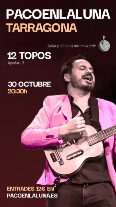 PACOENLALUNA en TARRAGONA en 12 TOPOS