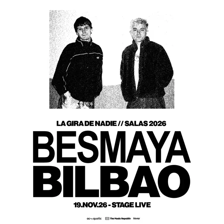 Gira Besmaya en Bilbao