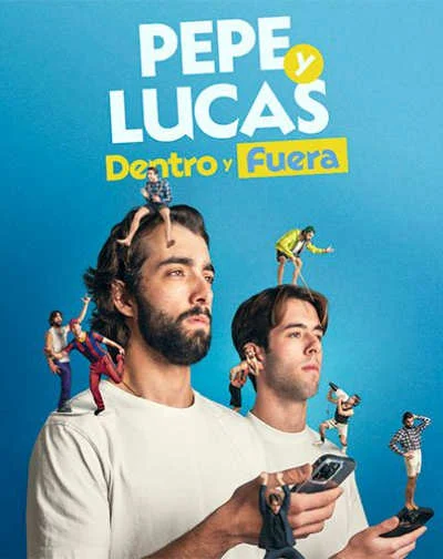 Pepe y Lucas: Dentro y Fuera