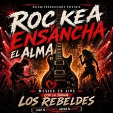 ¡Rockea y ensancha el alma!