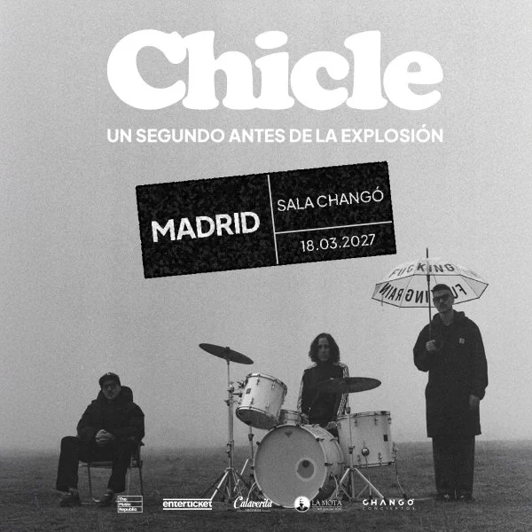 Chicle en Sala Changó