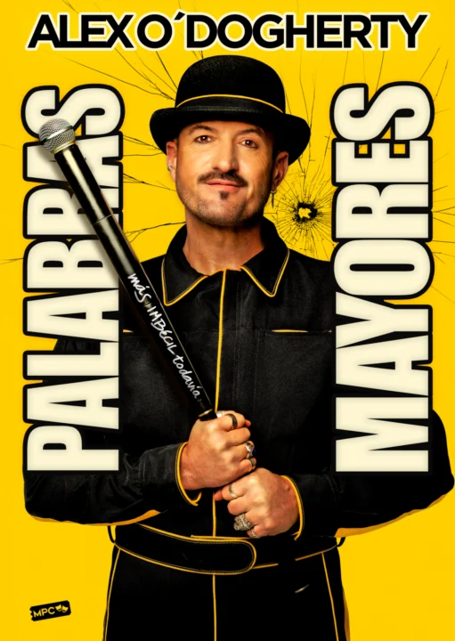 PALABRAS MAYORES – Alex O, Dogherty – Viernes 2 Abril (20:30 h) Público Adulto