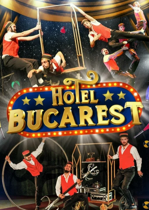 HOTEL BUCAREST – TotalCirc – Viernes 6 Noviembre (20:30 h) Todos los públicos