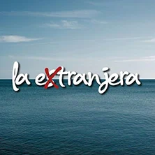 La Extranjera