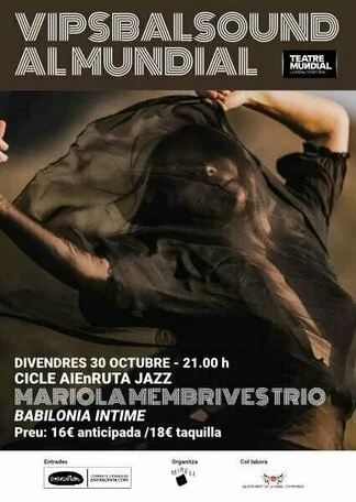 MARIOLA MEMBRIVES TRIO ‘BABILONIA INTIME’ -AIEnRUTA JAZZ
