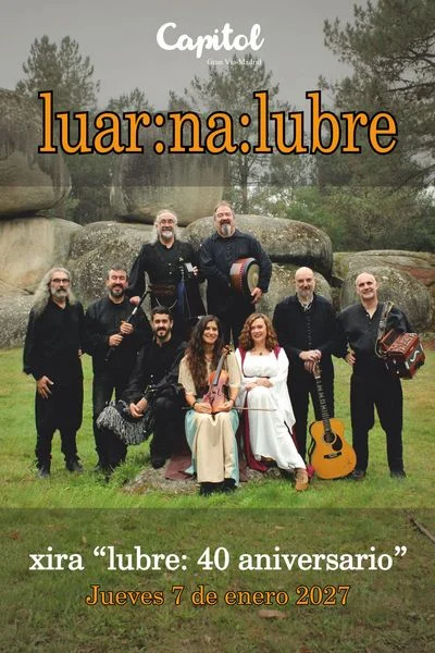 Luar Na Lubre en Teatro - Cine Capitol