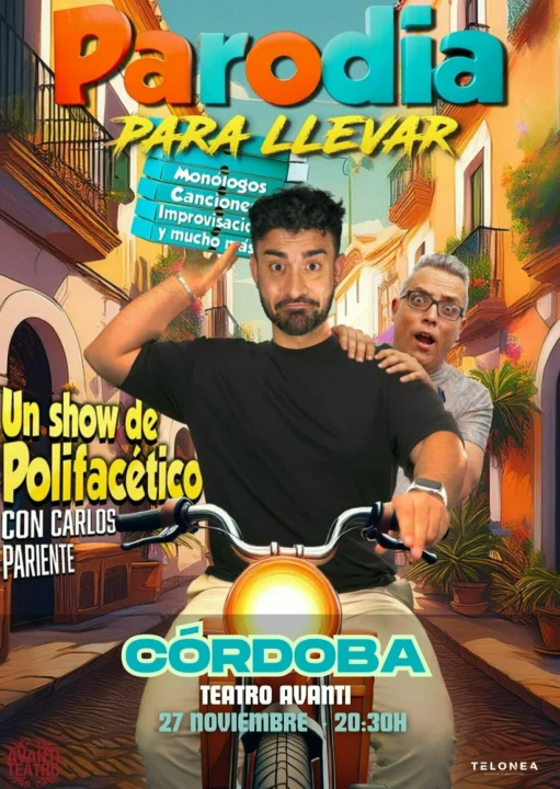 PARODIA PARA LLEVAR – Polifacético y Carlos Pariente – Viernes 27 Noviembre (20:30 h) Público Adulto