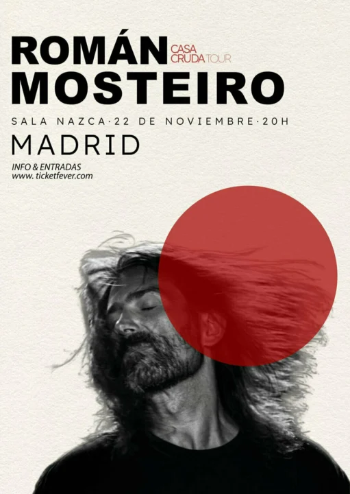 Román Mosteiro – Casa Cruda Tour Madrid