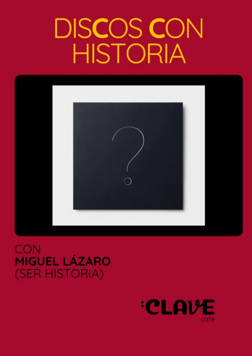 DISCOS CON HISTORIA en Clave Café