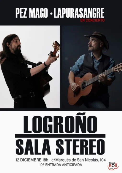 LAPURASANGRE y PEZ MAGO en LOGROÑO