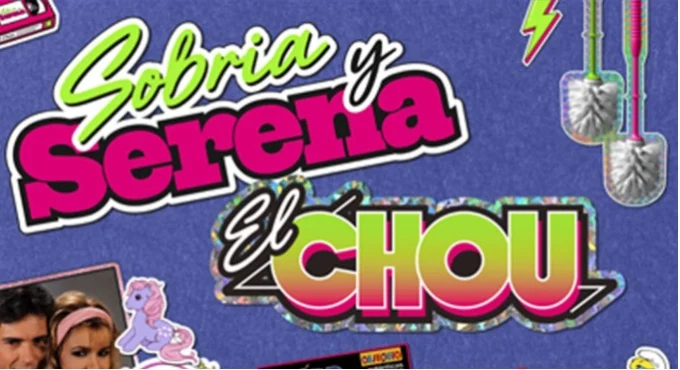 Sobria y Serena: El Chou - Jazmín Abuín y Arantxa Treus